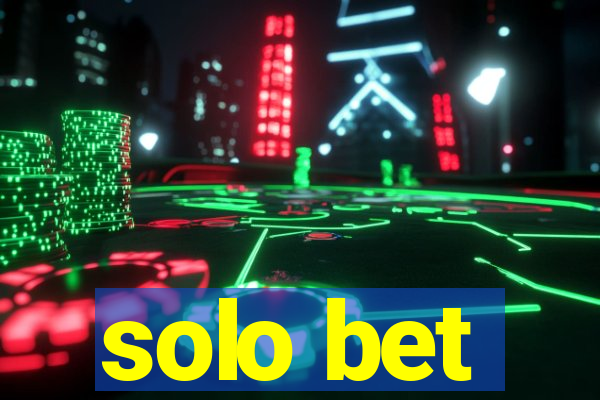 solo bet